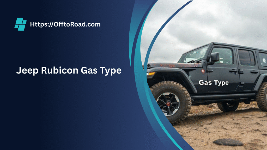 jeep rubicon gas type
