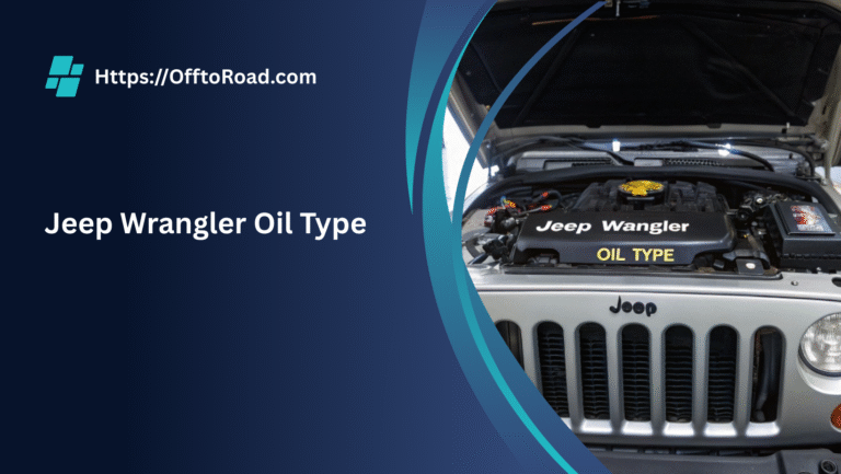 Jeep Wrangler Oil Type