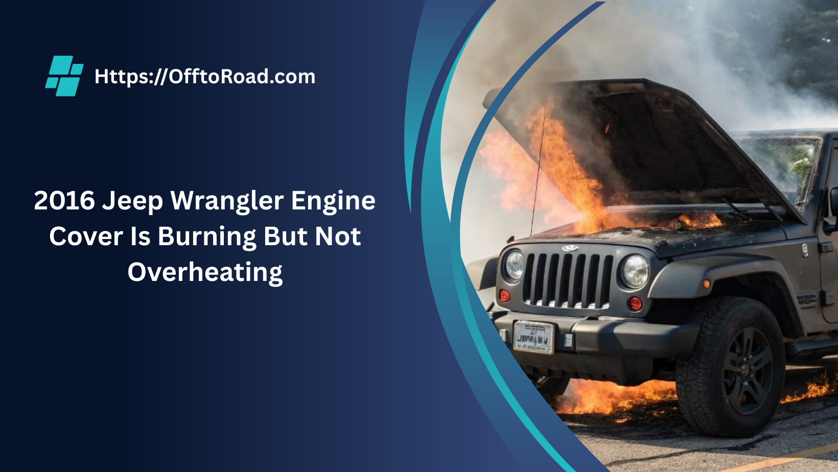 2016 jeep wrangler engine cover is burning but not overheating