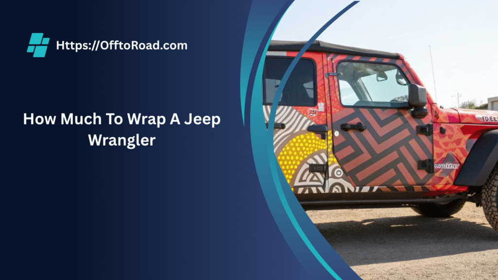 how much to wrap a jeep wrangler