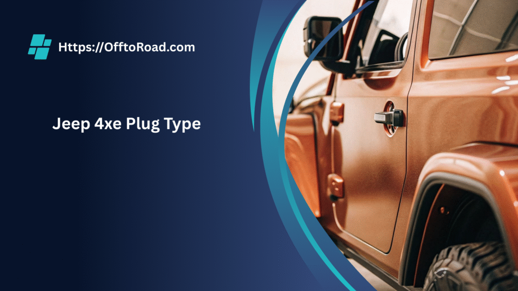 jeep 4xe plug type
