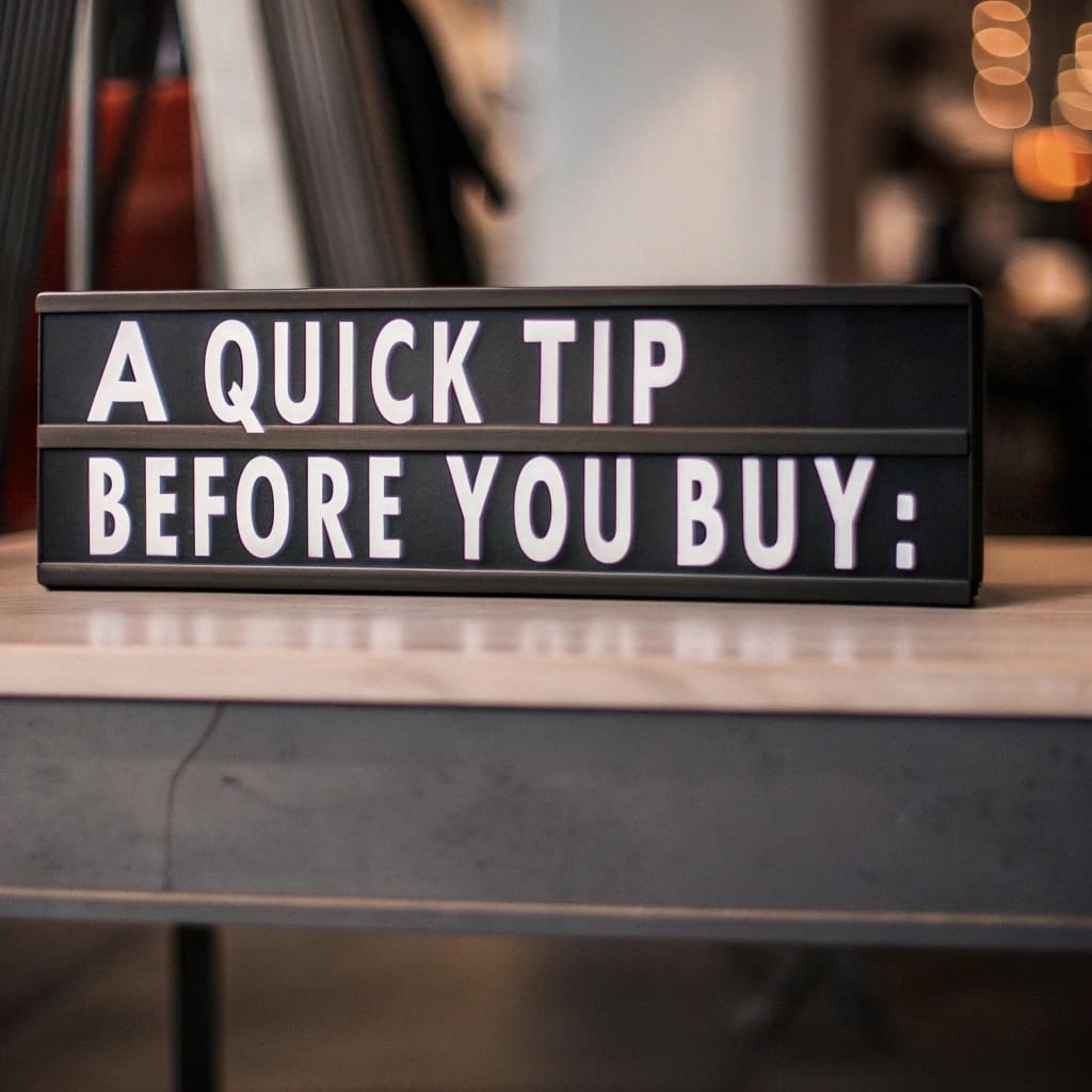 A Quick Tip Before You Buy: